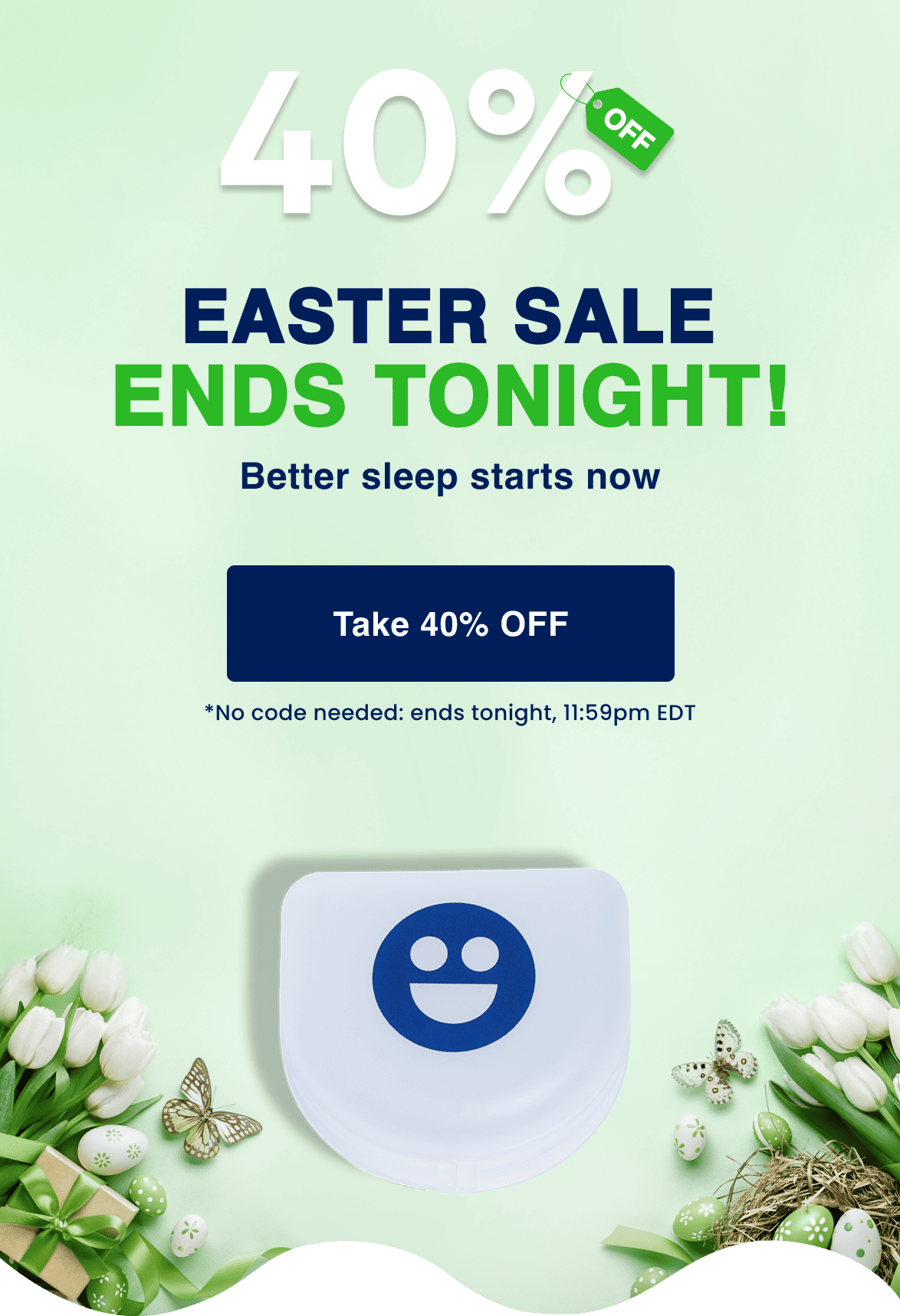 40% OFF: Easter Sale Ends Tonight!