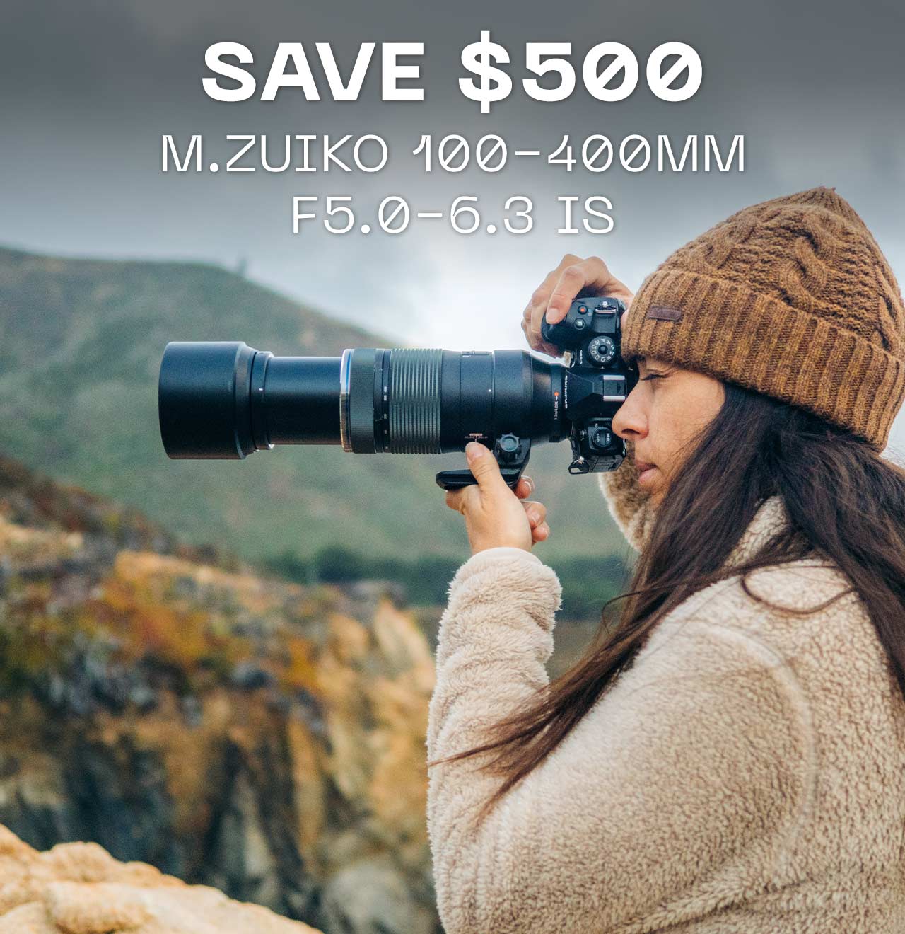 Save $500 on M.Zuiko 100-400mm