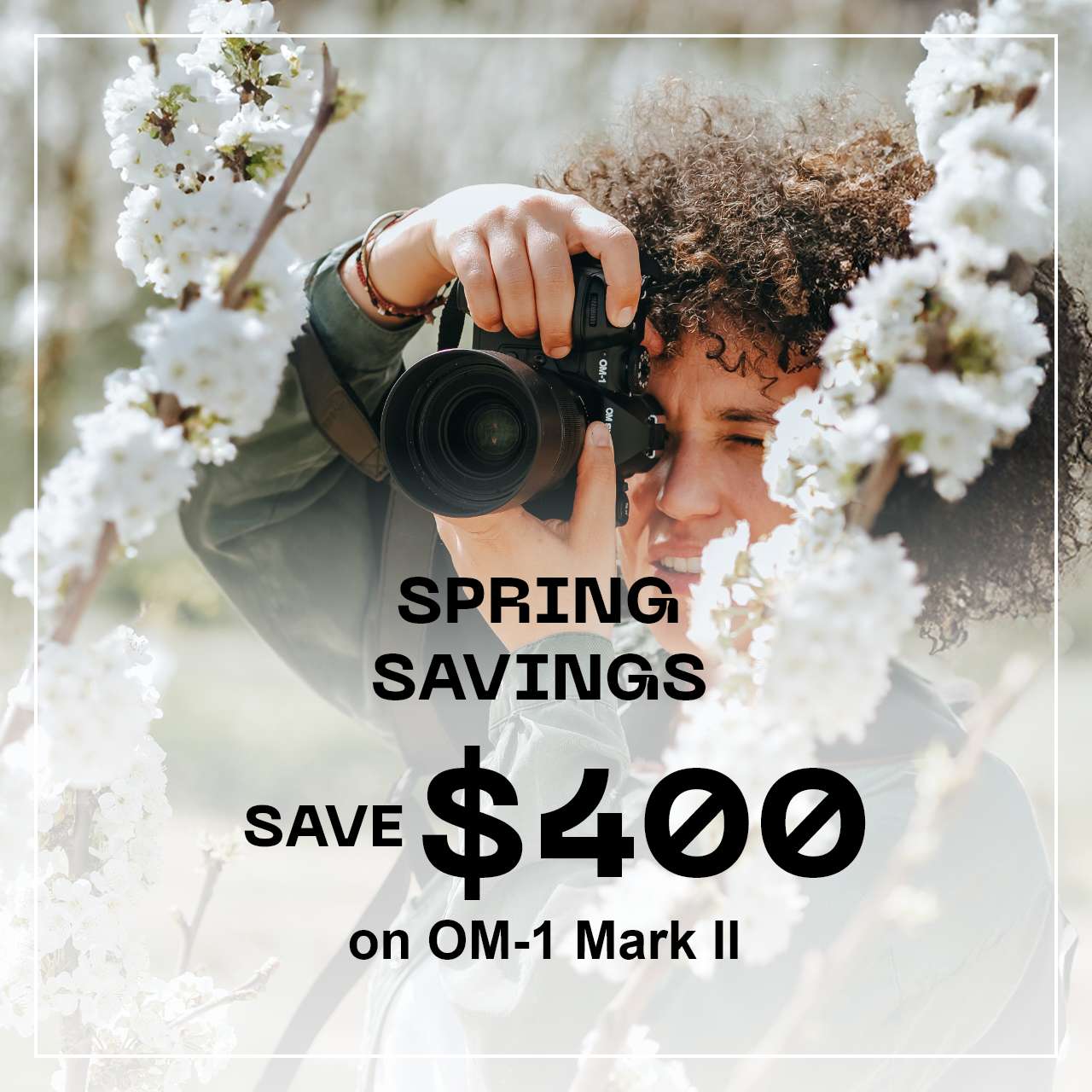 Spring Savings: Save $400 on OM-1 Mark II