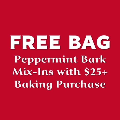 Free Bag of Peppermint Bark Mix-Ins with Baking Purchase $25+