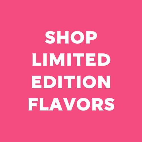 Shop Limited Edition Flavors