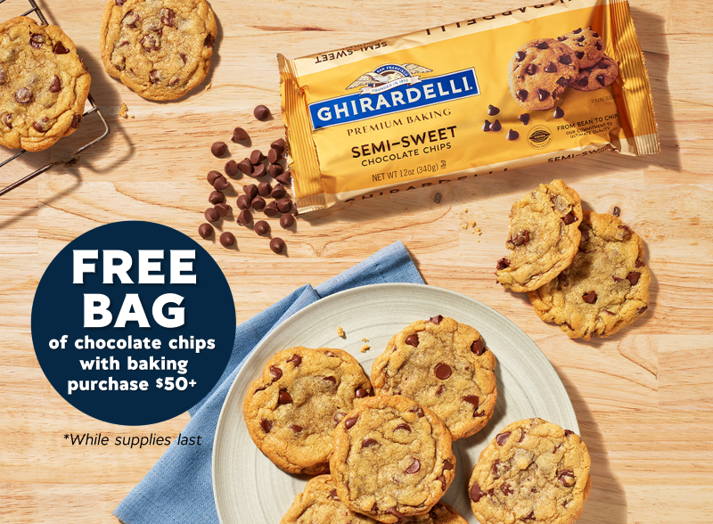 FREE BAG of Semi-Sweet Chocolate Chips with Baking Purchase $50+