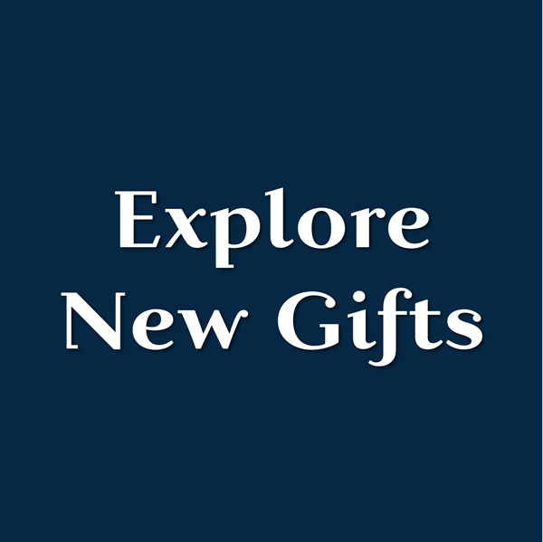 Explore New Gifts