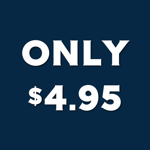 Only $4.95