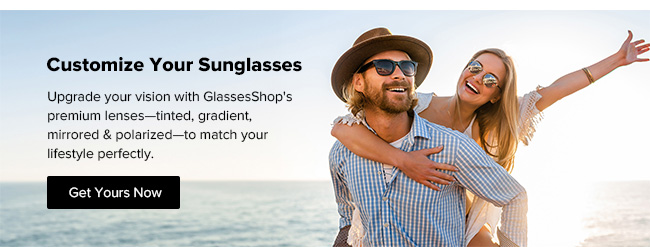 Customize Your Sunglasses