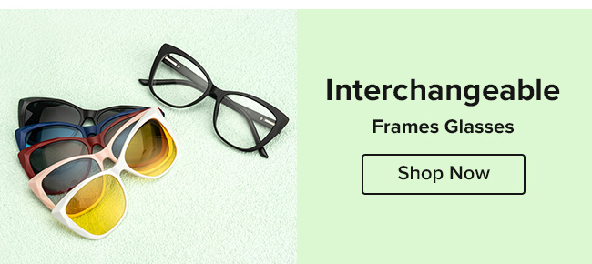 Interchangeable Frames Glasses