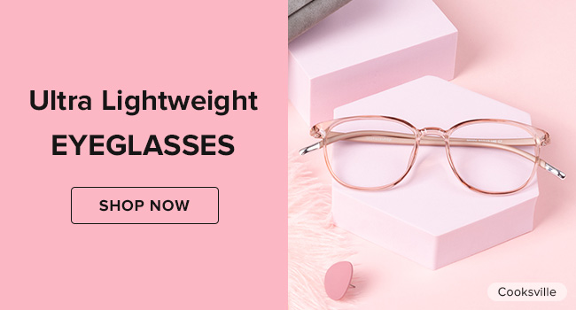 Ultra Lightweight Glasses