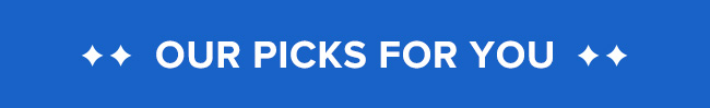 Our top picks