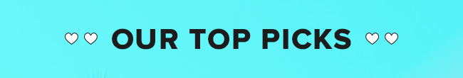 Our top picks