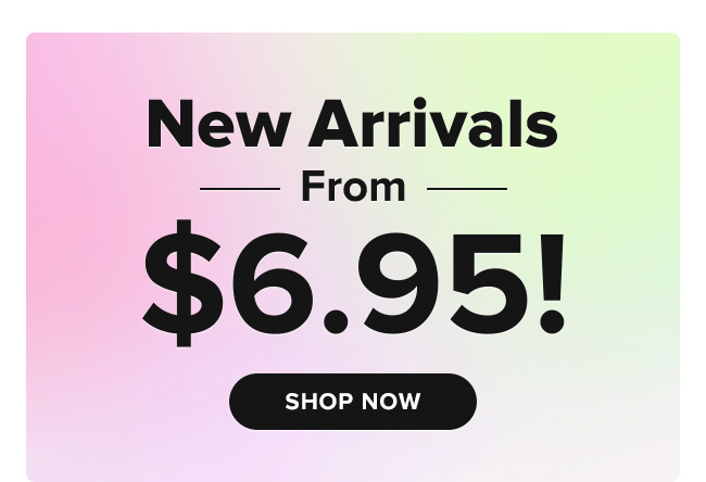Down to $6.95