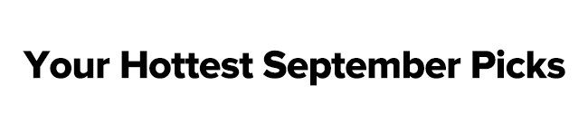 September picks