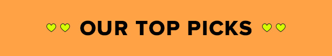 Our top picks