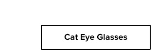 Cat Eye Glasses