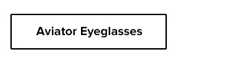 Aviator Eyeglasses