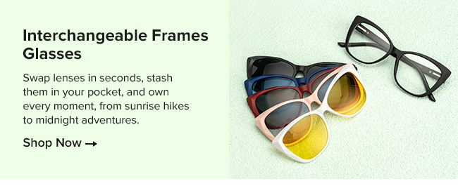 Interchangeable Frames Glasses