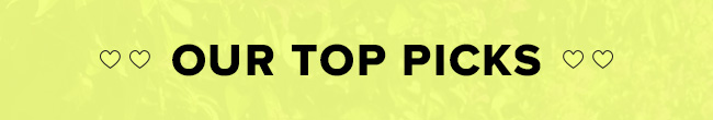 Our top picks