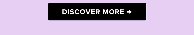 Discover more