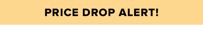 Price drop alert !