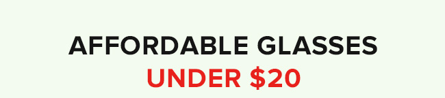 Afforable glasses