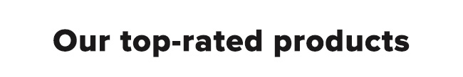 Top-rated products