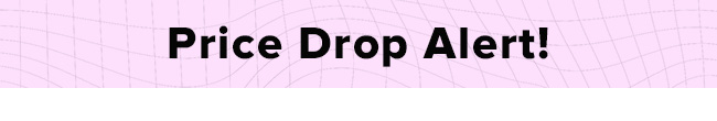 Price drop alert !