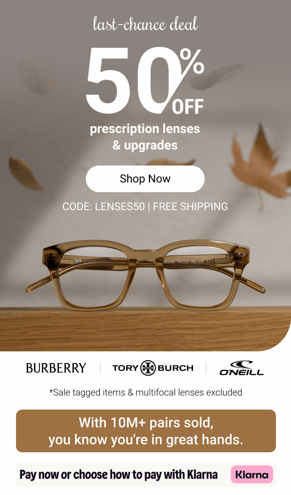 50% OFF lenses & lens upgrades | Code: LENSES50