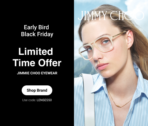 50% OFF lenses & lens upgrades jimmy choo glasses | Code: LENSES50