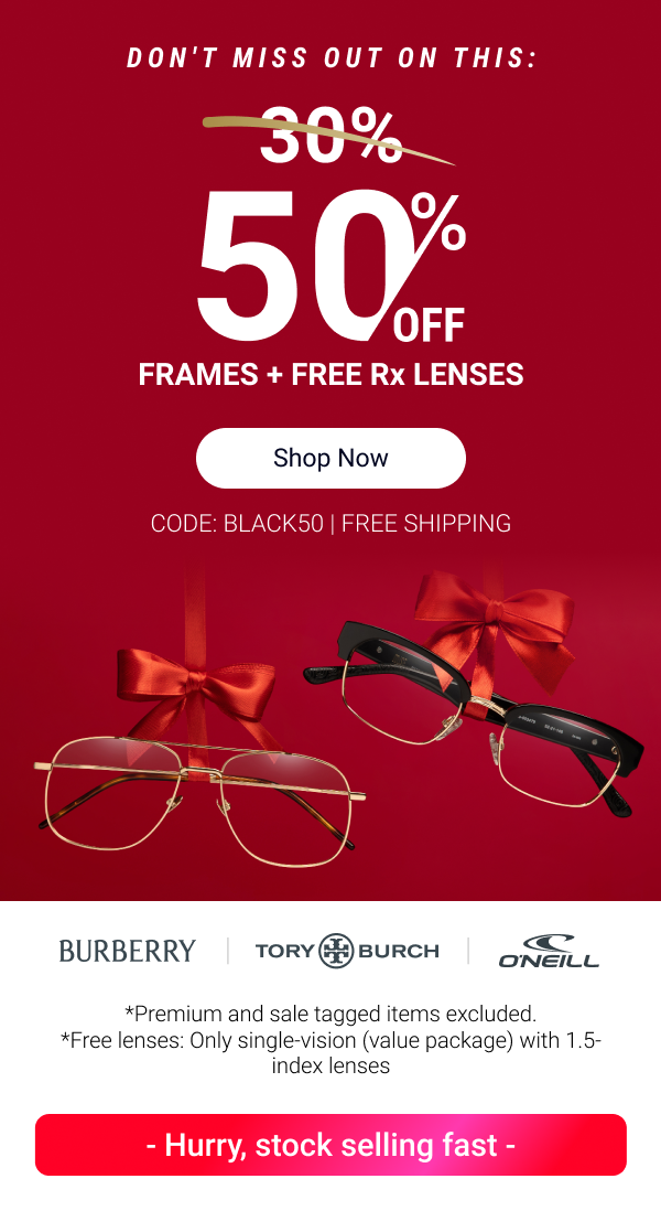  50% Off 1,000's of styles - Sitewide Sale | Code: BLACK50