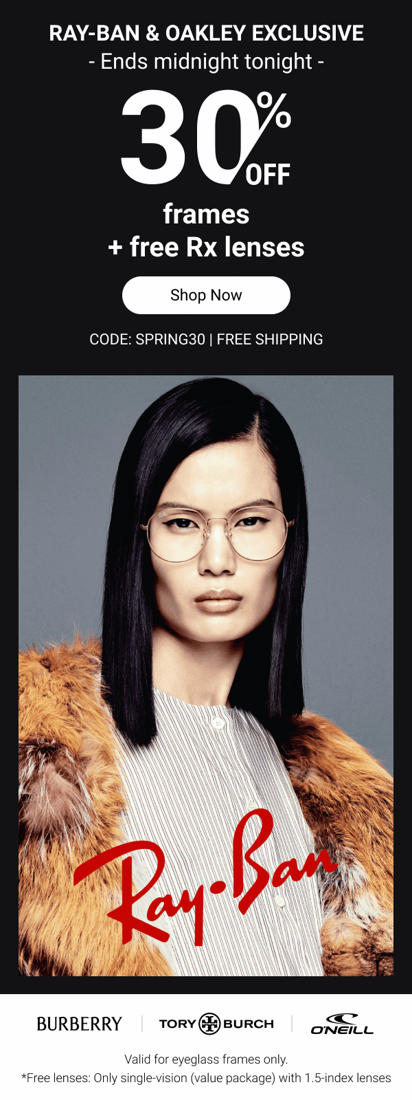 30% OFF Ray-Ban & Oakley's frames