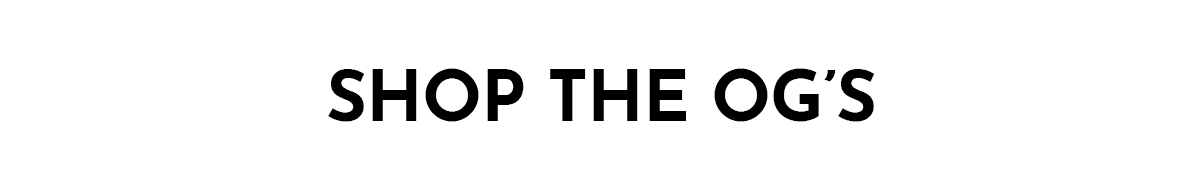Shop The OG's