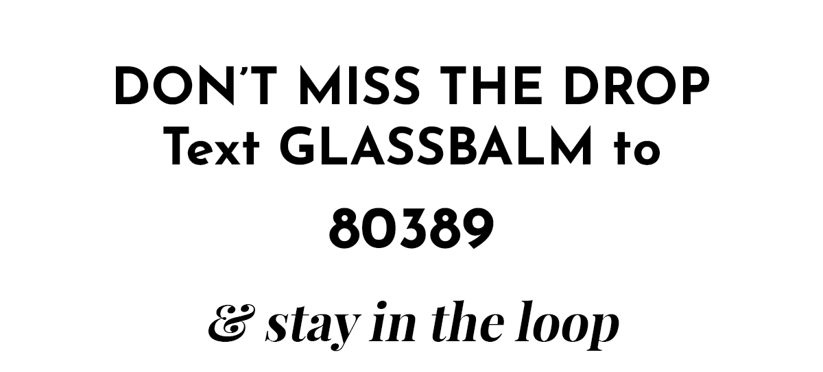 Glass Balm