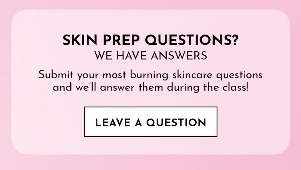 Tell us your skincare questions