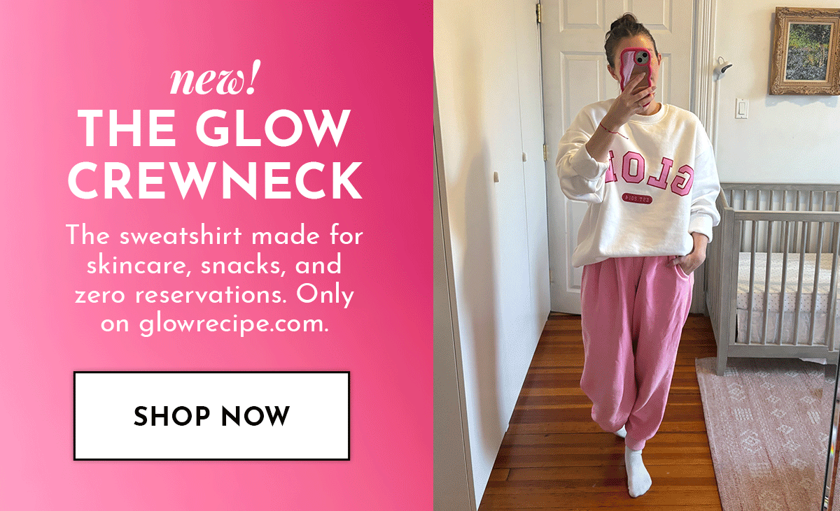NEW! The Glow Crewneck