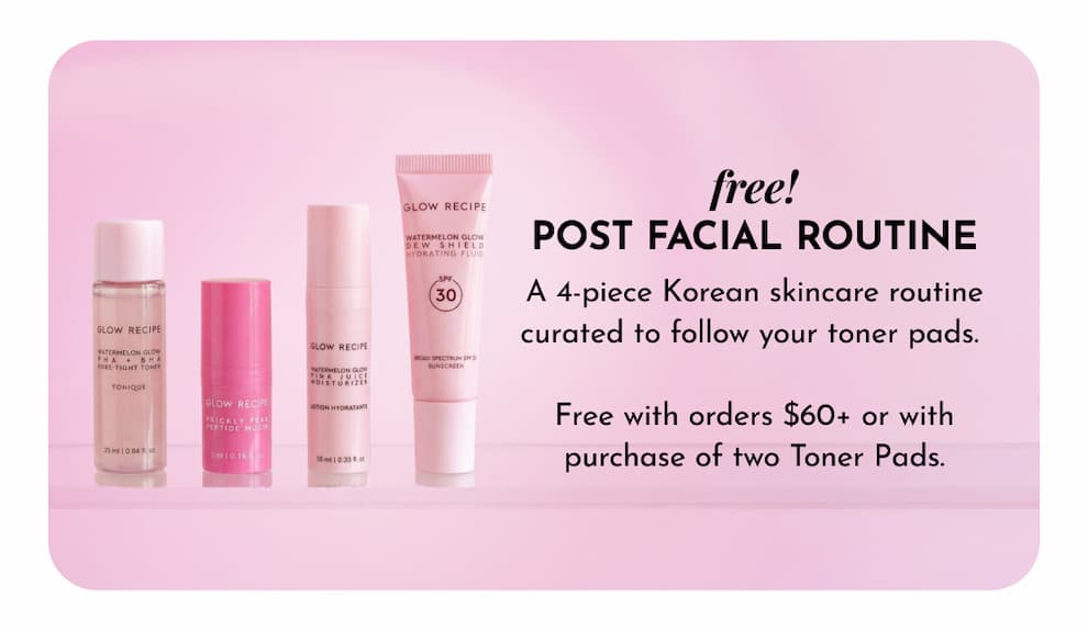 Free! Post Facial Routine