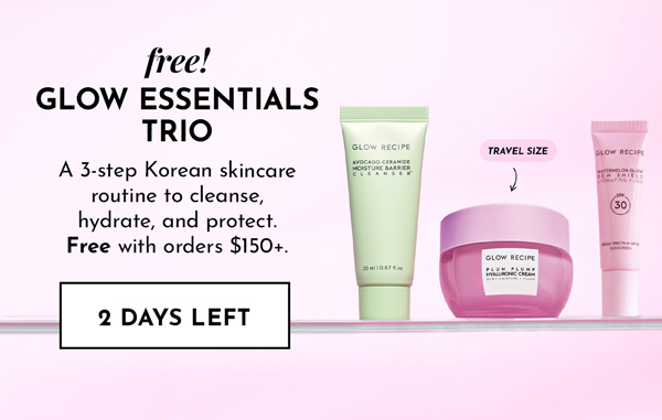 Free Glow Essentials Trio - 2 days left