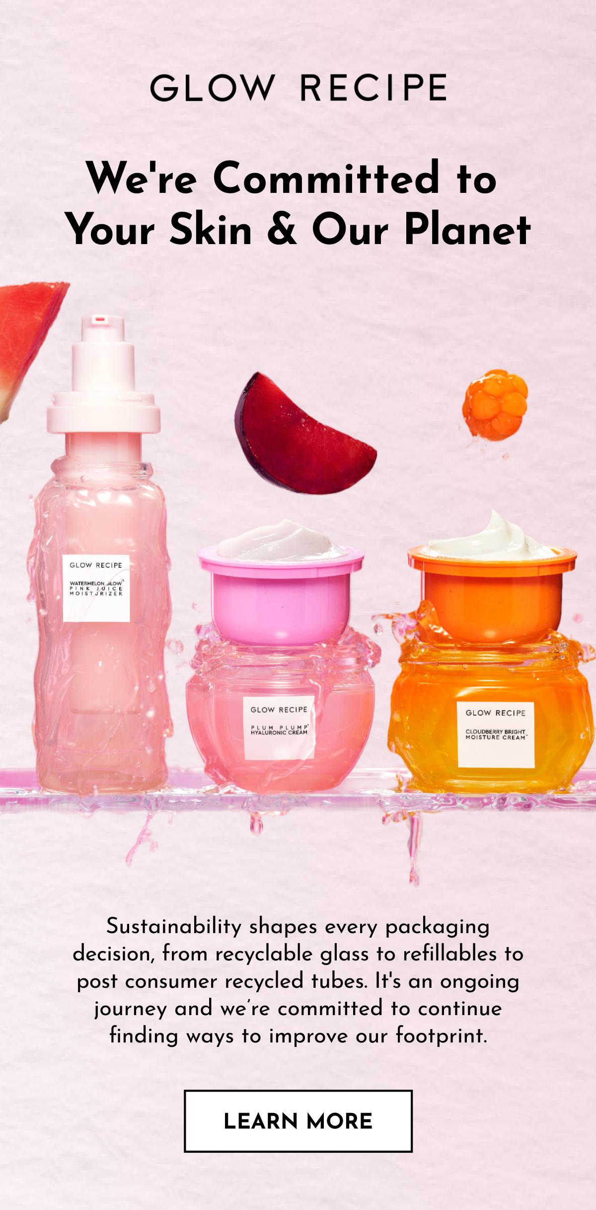 We're Committed to Your Skin & Our Planet