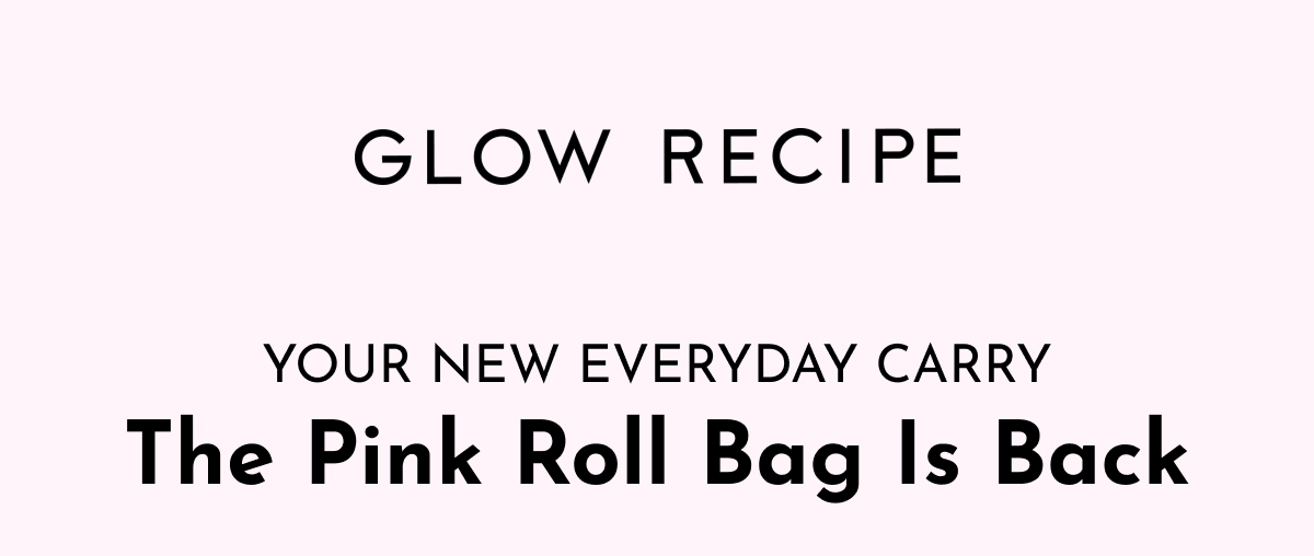 The Pink Roll Bag