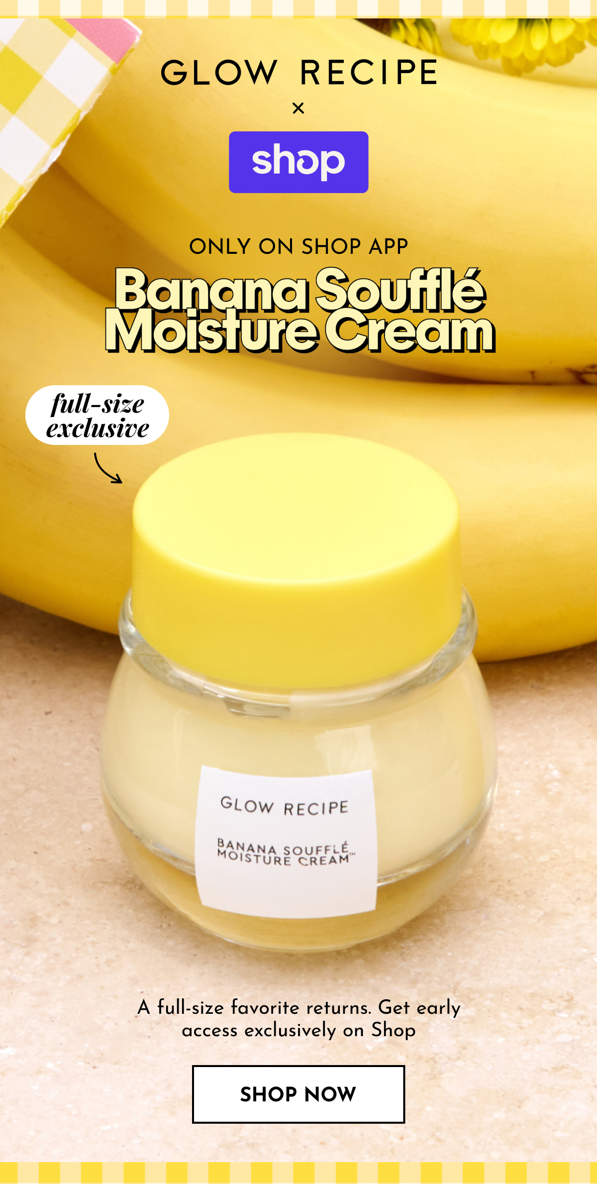 Glow Recipe x Shop - Banana Souffle Moisture Cream