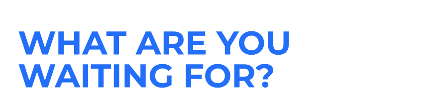 What Are You Waiting For? 