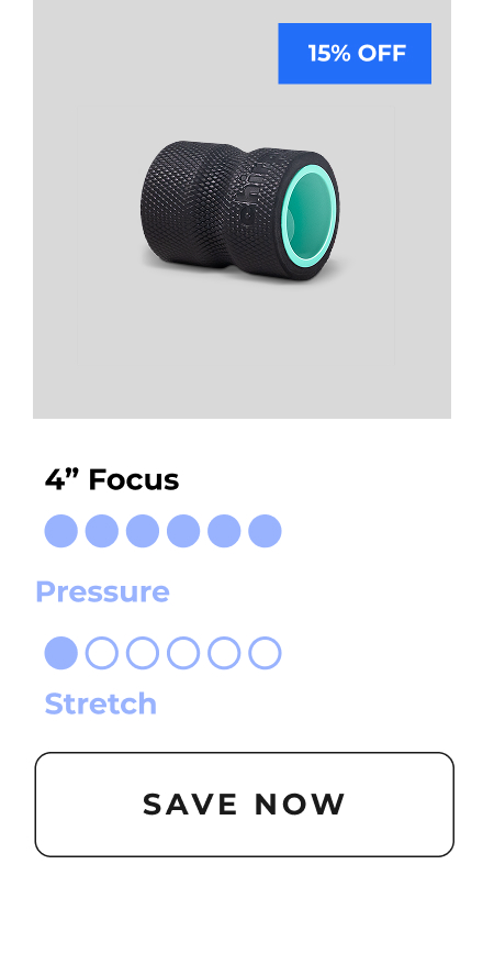 4'' Focus | Save Now