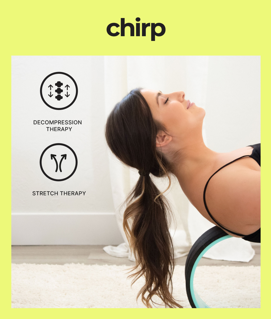 Chirp | Decompression Therapy | Stretch Therapy