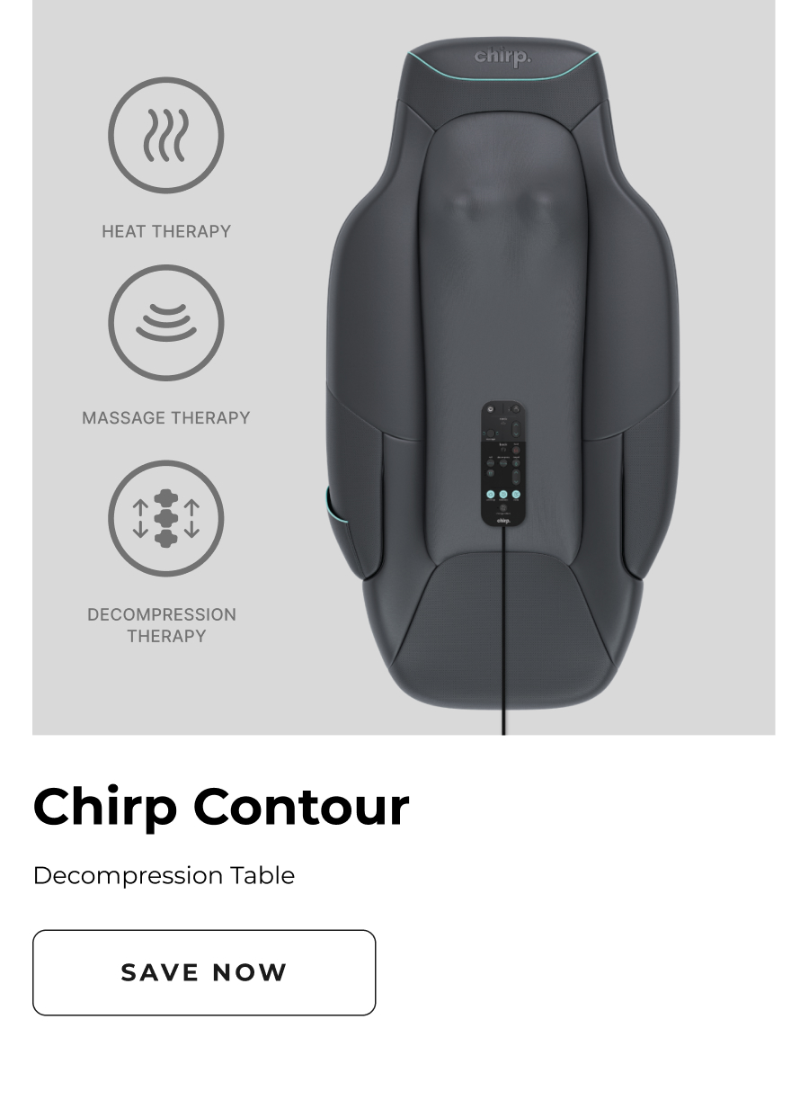 Heat Therapy | Massage Therapy | Decompression Therapy | Chirp Contour Decompression Table | Save Now