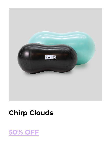 Chirp Clouds | 50% Off Chirp Clouds | 50% Off