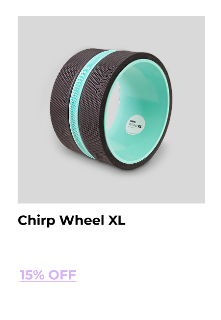 Chirp Wheel XL 15% Off Chirp Wheel XL 15% Off