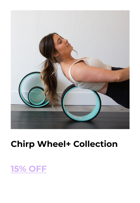 Chirp Wheel+ Collection | 15% Off