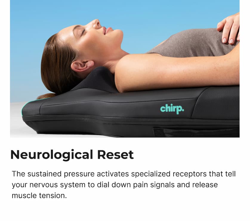 Neurological Reset | The sustained pressure activates specialized receptors that tell your nervous system to dial down pain signals and release muscles tension.
