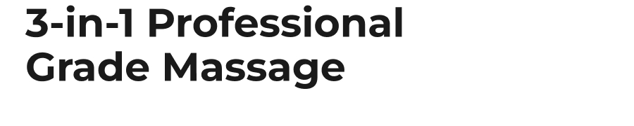 3-in-1 Professional Grade Massage
