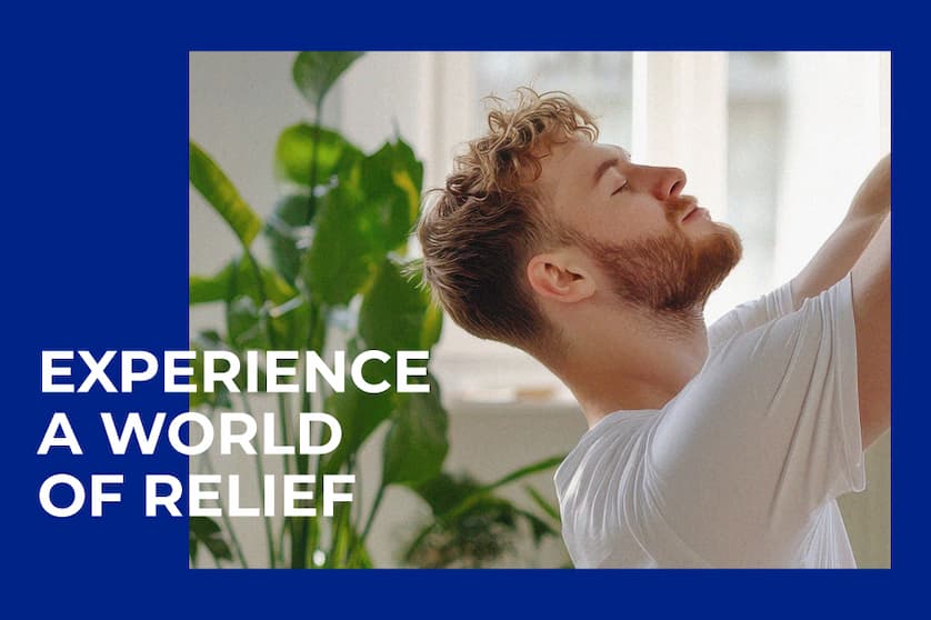 Experience a World of Relief