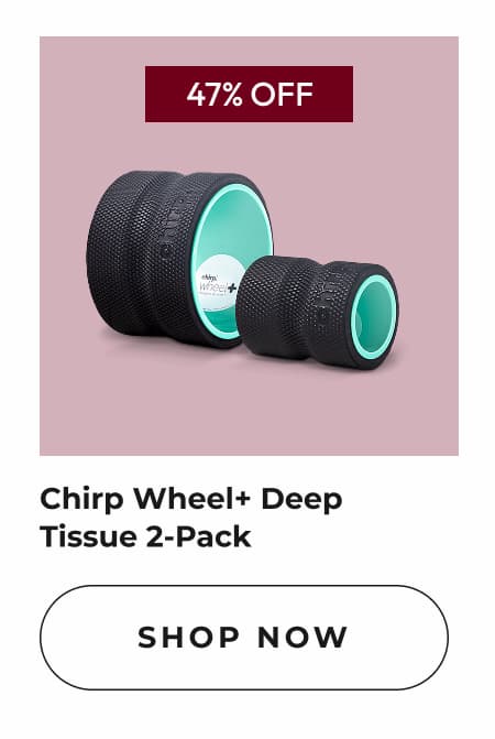 Chirp Wheel+ Deep Tissue 2-Pack