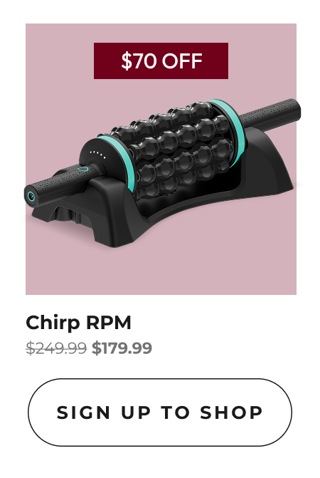 Chirp RPM | Sign Up To Shop